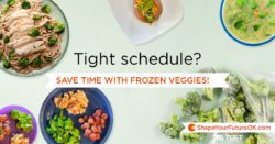 Save time with frozen veggies