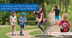 5 physical activity ideas for kids who don't play sports