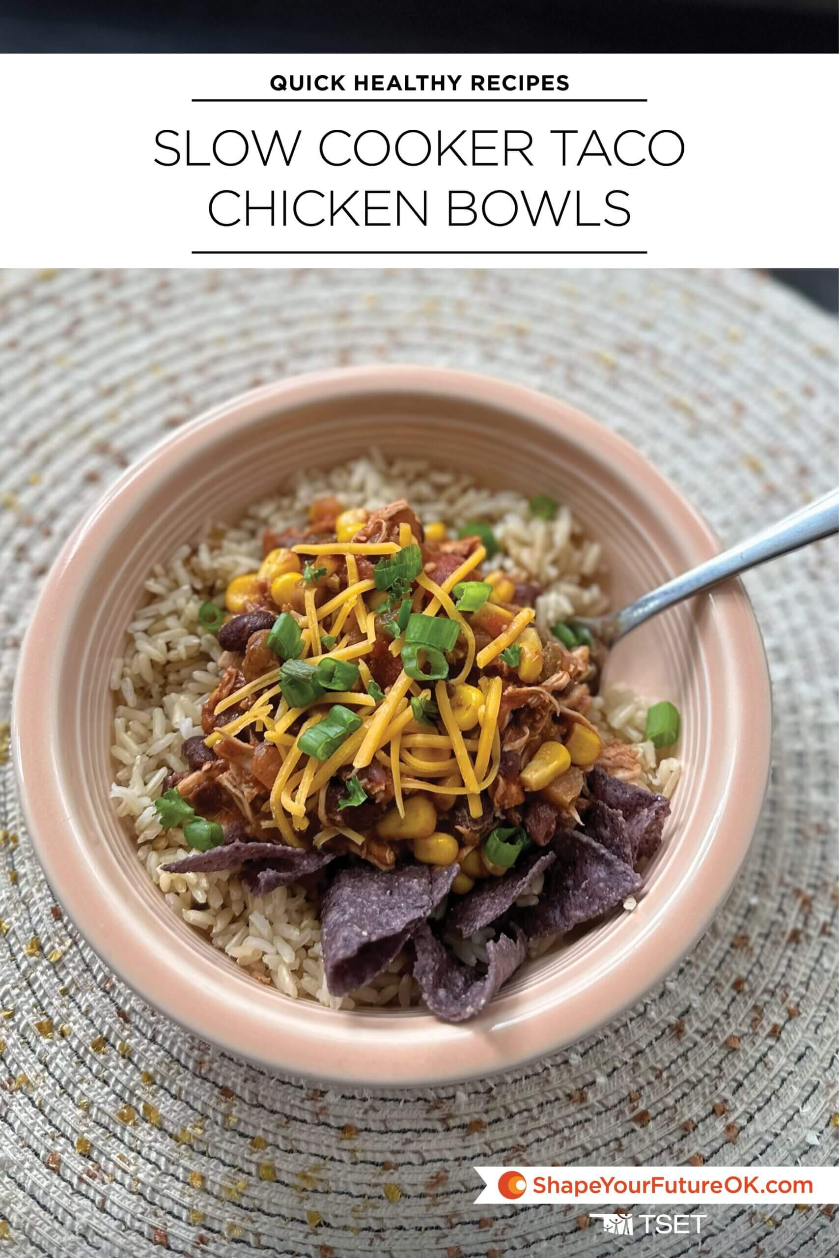 Taco Chicken Bowls recipe
