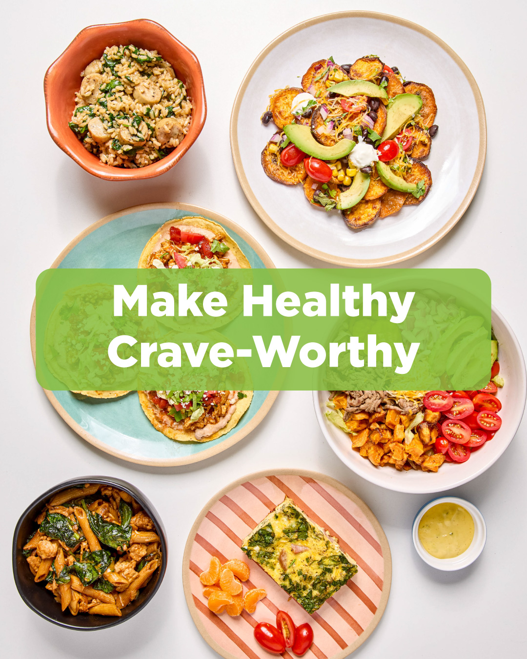 Make Healthy Crave-Worthy